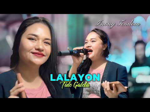 📌Lagu Viral (LALAYON TIDE GALELA) Cover By. Inong Tendom - Fidya Group NTB