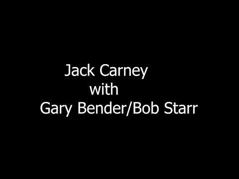 Jack Carney with Gary Bender/Bob Starr