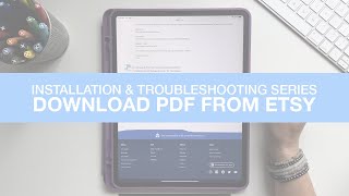 Installation and Troubleshooting Series: DOWNLOADING YOUR DIGITAL PDF FROM ETSY
