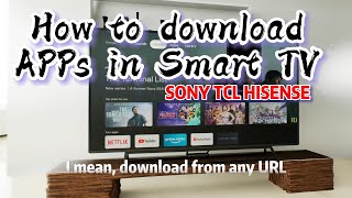 How to download & install apps in Smart TV (Hisense, TCL, SONY Bravia Android TV & Google TV)