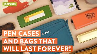 Pen cases & bags that will last FOREVER!