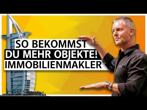 Immobilienmakler: So bekommst du mehr Objekte!