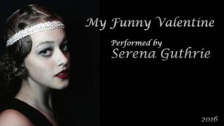 My Funny Valentine - Serena Guthrie