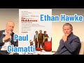 PAUL GIAMATTI & Ethan Hawke at the screening of 
