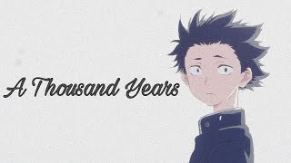 A Thousand Years AMV -A Silent Voice