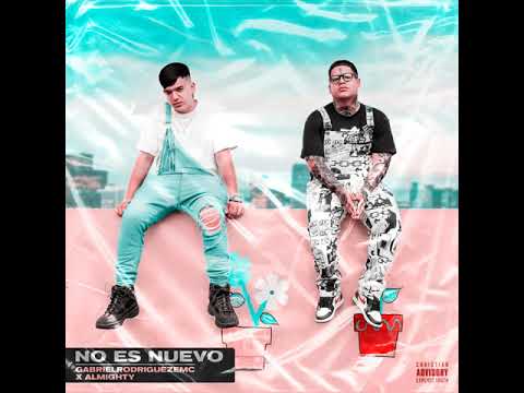 Almighty - No Es Nuevo Ft Gabriel Rodriguez EMC | Trap Cristiano