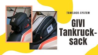 Givi Tankrucksack XS307 und MT505 - Tanklocksystem