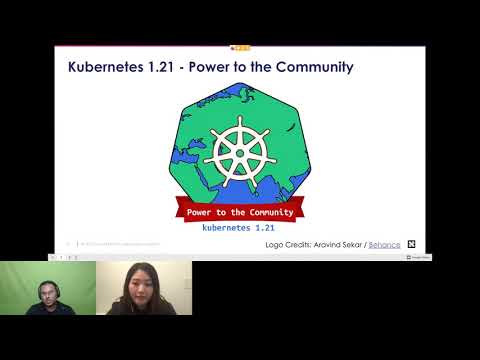 Kubernetes 1.21 Release