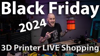 3D Printer Black Friday 2024 Shopping LIVE! Let's Find Deals!
