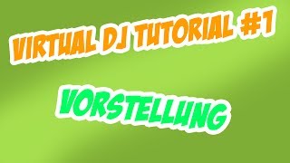 Video thumbnail for VirtualDJ Home Free: Einführung und Tutorial by djtutorialde