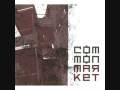 Common Market - Love One.