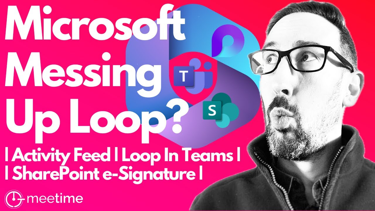 Microsoft Loop 2023 Update: Success or Slip-Up?