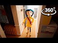 360 Coraline Breaks Into Your House
