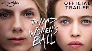 The Mad Women's Ball