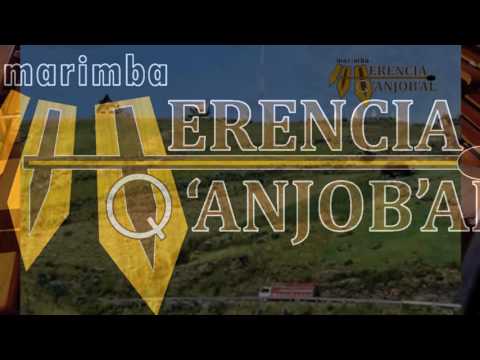 MARIMBA HERENCIA Q'ANJOB'AL VOL 3   07 Penas en el alma