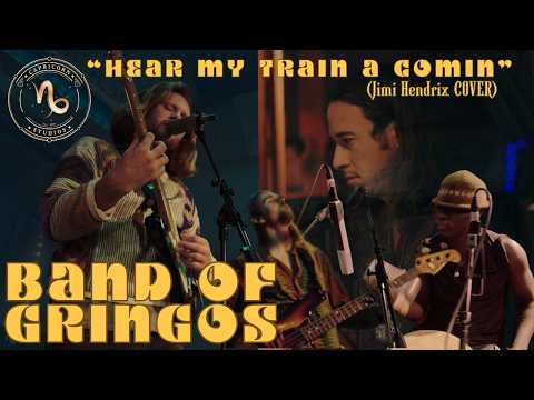 [CAP LIVE] "Hear My Train A Comin" Jimi Hendrix Cover by Band of Gringos