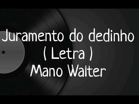 download lagu mp3 mp4 Dedinho Mano Walter Letra, download lagu Dedinho Mano Walter Letra gratis, unduh video klip Dedinho Mano Walter Letra