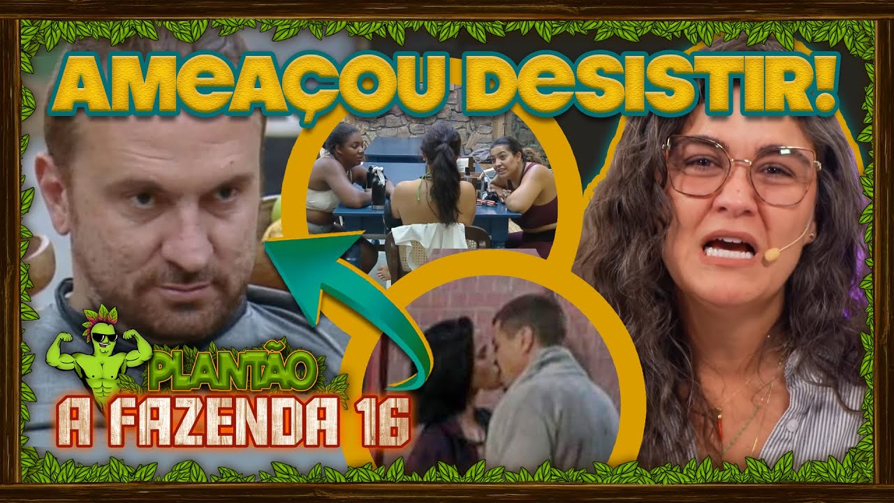 🔴Fazenda16: Love pede expulsão e ameaça; Camila e Raquel arquitetam contra Flor; Lari e Sacha beijam