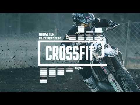 Rock Workout Commercial by Infraction [No Copyright Music] / Crossfit