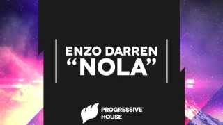 Enzo Darren - Nola [Extended] OUT NOW
