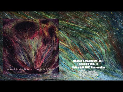 WAXGOAT159 Maenad & the Ravers (Hong Kong) - Sundown - DLP