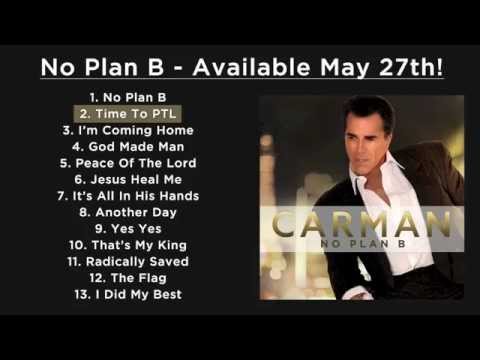 No Plan B | Album Sampler | Carman