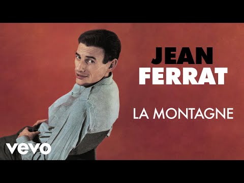 Jean Ferrat - La montagne