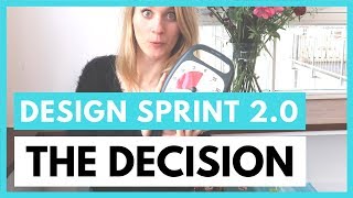 DESIGN SPRINT 2.0 - THE TUESDAY MORNING DECISION