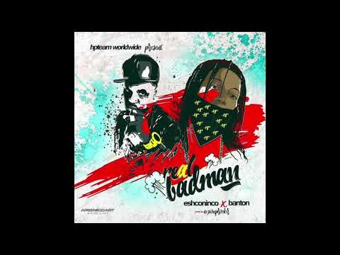 Banton ft. Eshconinco - Real Badman (ZionProductions)