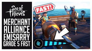 How to raise your Merchant Alliance Emissary Grade to 5 fast | Sea of Thieves Guide