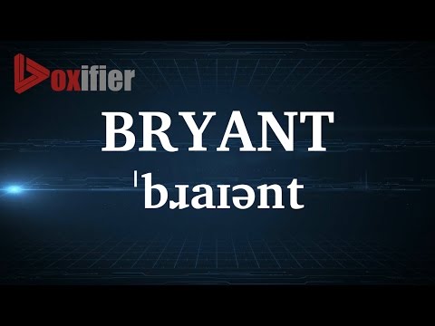 English Pronunciation of Bryant - Voxifier.com