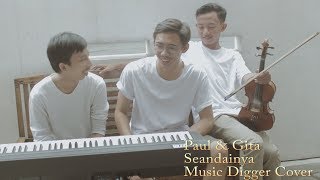 Paul &amp; Gita - Seandainya (Music Digger Cover)