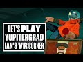 Yupitergrad Gameplay Will Turn You Into A Sci-Fi Spider-Man! - Ian's VR Corner