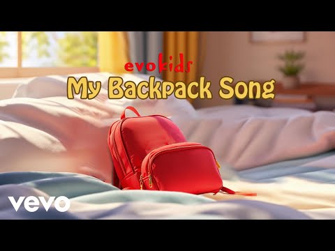 evokids - My Backpack Song