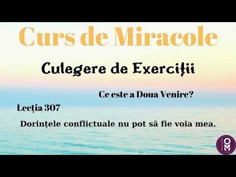 Curs de Miracole - Lecția 307
