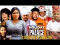 HOLIDAY IN THE PALACE FULL MOVIE Destiny Etiko Mike Godson Nosa Rex Nollywood Blockbuster Movie
