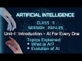 ARTIFICIAL INTELLIGENCE Class 11 AI Unit 1 Introduction AI For Every One Code 843 CBSE