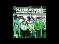 Oliver Sudden - 11. Bang feat. Parallax & Mnsr. Frites (Phenomenaler Steaz LP) BBP