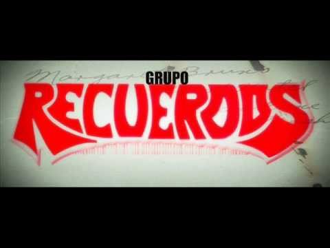 Grupo Recuerdos -  no me olvides