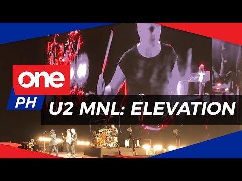 U2 IN MANILA | Elevation