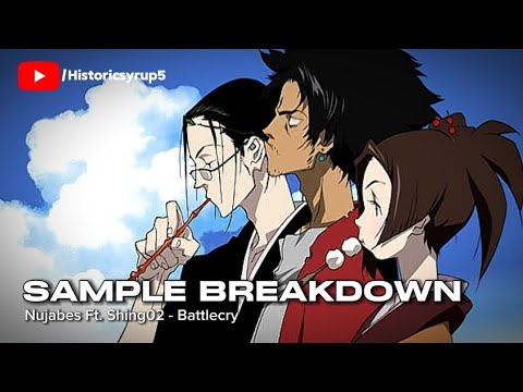 Sample Breakdown: Nujabes Ft. Shing02 - Battlecry (Samurai Champloo Theme Song)
