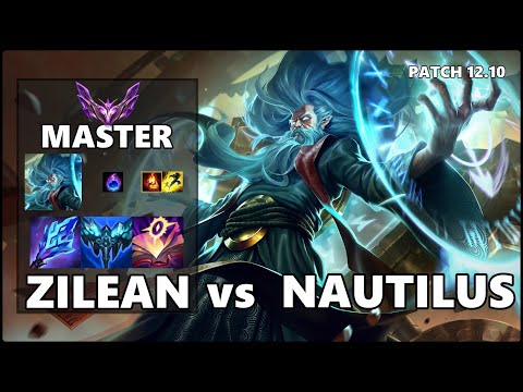 SEASON 12 MASTER Support Gameplay - ZILEAN VS NAUTILUS Patch 12.10