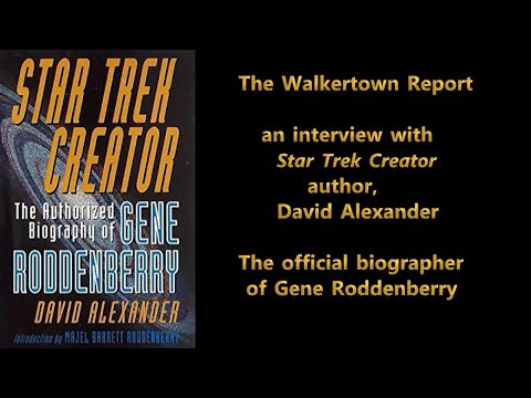 The Walkertown Report: Star Trek Creator and the Legacy of Gene Roddenberry.
