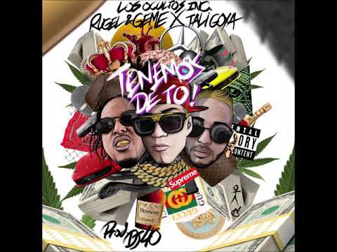 Rugel y Geme ft. Tali Goya - Tenemos De To