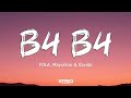 Davido - B4 B4 ( lyrics ) ft  FOLA & Mayorkun