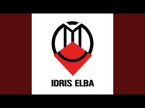 Idris Elba (feat. Darryl Dchi Thomas)
