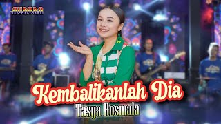 Download lagu KEMBALIKANLAH DIA - Tasya Rosmala  //  Tunjukkan kemana langkahku ini dalam hidup dalam cinta mp3