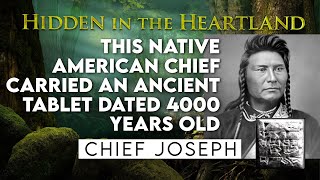 Chief Joseph and his 4000 year old tablet