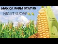DIN MAI SOYA RAAT AAI TOH STATUS CORN FARM STATUS