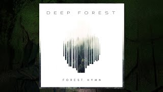 Deep Forest - Forest Hymn (LP Version) (Audio)